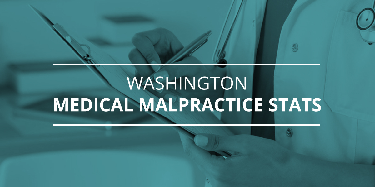 Washington medical malpractice statistics