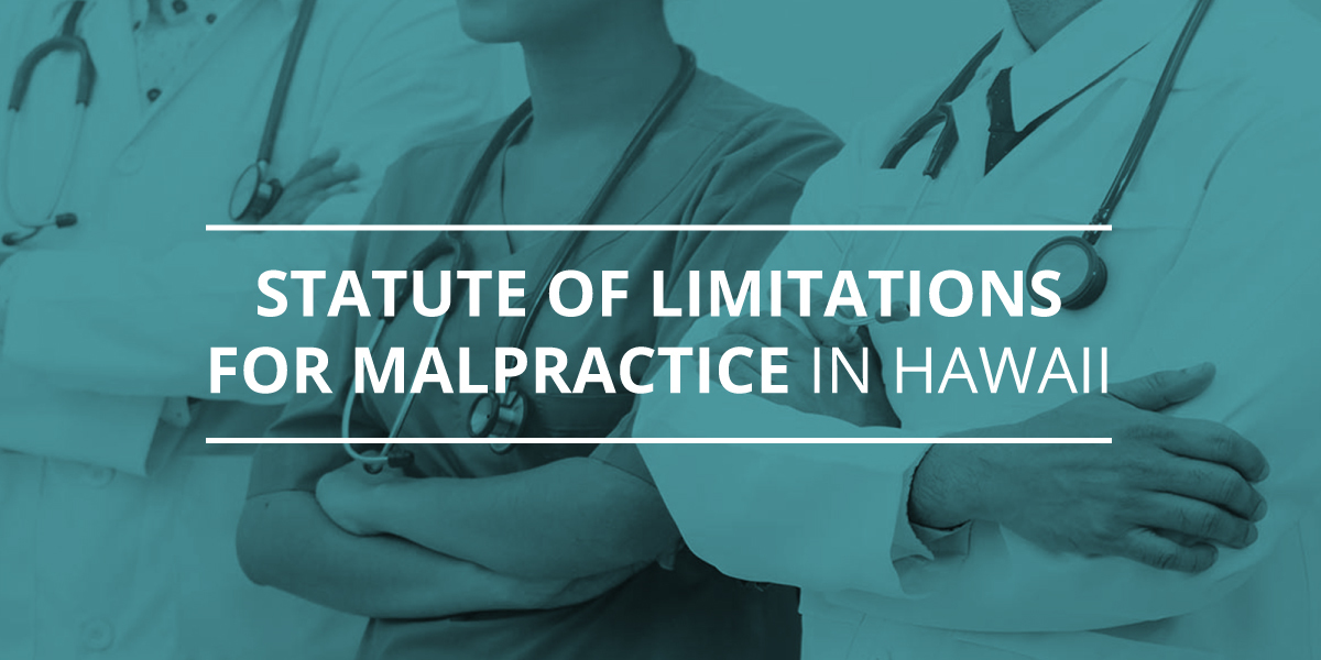 statute of limitations for medical malpractice in hawaii