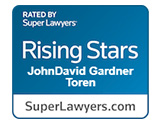 Rated by Super Lawyers Rising Stars JohnDavid Gardner Toren SuperLawyers.com